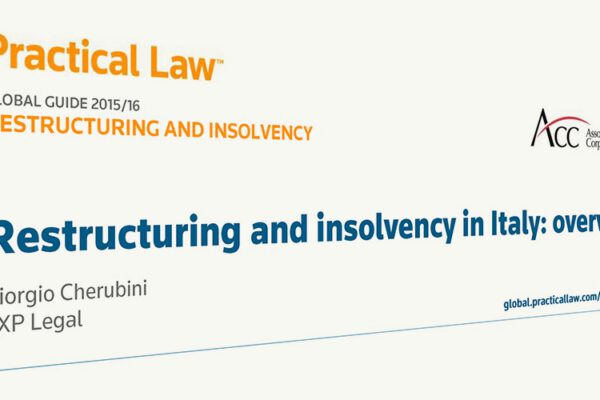 Restructuring and insolvency in Italy: overview